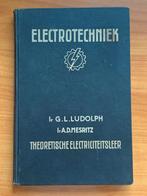 G.L. Ludolph Electrotechniek Theoretische electriciteitsleer, Boeken, Gelezen, Ophalen of Verzenden, 20e eeuw of later, Meerdere auteurs