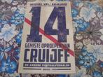 Boek Johan Cruijff 14 oproepen gemist, Boeken, Sportboeken, Ophalen of Verzenden, Zo goed als nieuw, Balsport