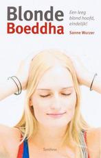 Blonde Boeddha - Sanne Wurzer BOEK 9789062710423, Achtergrond en Informatie, Spiritualiteit algemeen, Sanne Wurzer, Ophalen of Verzenden