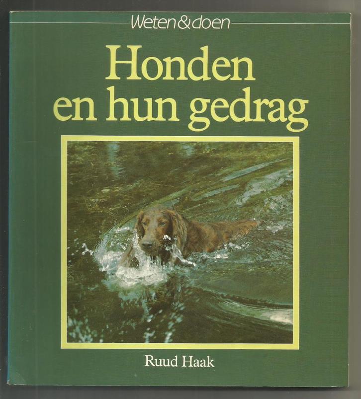 Honden en hun gedrag - Ruud Haak, Boeken, Dieren en Huisdieren, Zo goed als nieuw, Honden, Ophalen of Verzenden