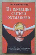 De innerlijke criticus ontmaskerd Hal & Sidra Stone, Boeken, Ophalen of Verzenden, Gelezen, Hal & Sidra Stone