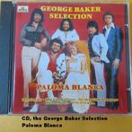 CD. George Baker Selection, Paloma Blanca, Ophalen of Verzenden, Zo goed als nieuw, Overige soorten