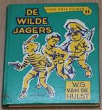 De Wilde Jagers (W.G. van de Hulst), Gelezen, Ophalen of Verzenden, Fictie algemeen