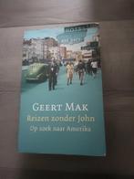 Reizen zonder John - Geert Mak, Maatschappij en Samenleving, Zo goed als nieuw, Wereld, Geert Mak