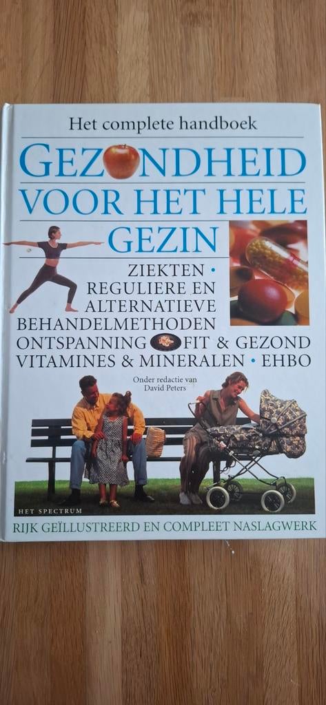 Gezondheid voor het hele gezin - Compleet handboek, Ophalen of Verzenden, Nieuw, Gezondheid en Conditie, David Peters