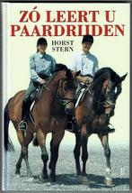 Zo Leert U Paardrijden - Horst Stern, Dieren en Toebehoren, Paarden en Pony's | Overige Paardenspullen, Ophalen of Verzenden, Gebruikt