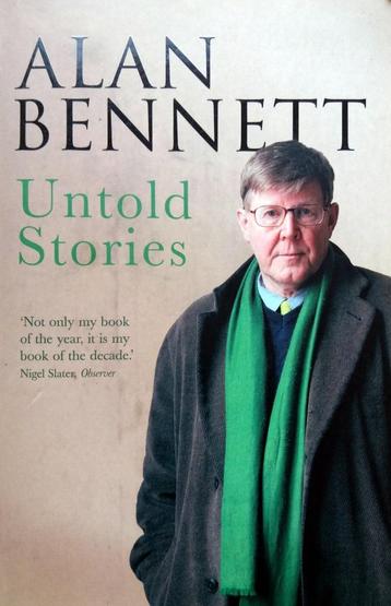 Alan Bennett - Untold Stories (ENGELSTALIG) beschikbaar voor biedingen