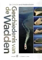 Geschiedenis van de Wadden. De CANON van de Waddeneilanden, Ophalen of Verzenden, Zo goed als nieuw