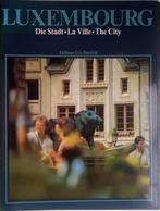 Luxembourg Die Stadt . La Ville . The City, Boeken, Reisgidsen, Gelezen, Evy Friedrich, Benelux, Verzenden