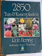 2850 Tuin- en kamerplanten - Rob Herwig, Ophalen of Verzenden, Gelezen, Tuinieren en Tuinplanten