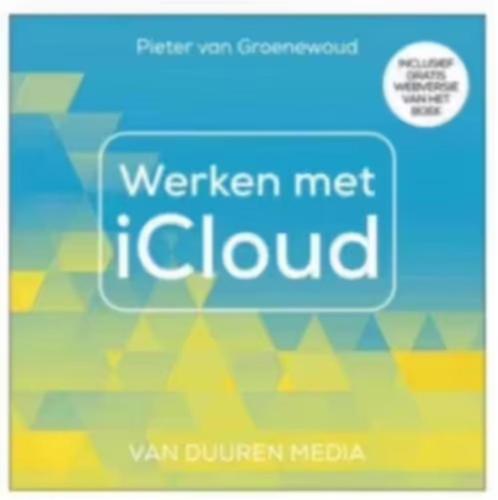 Werken met iCloud, Boeken, Informatica en Computer, Zo goed als nieuw, Ophalen of Verzenden