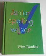 JUNIOR SPELLING WIJZER - Wim Daniëls, Ophalen of Verzenden, Zo goed als nieuw