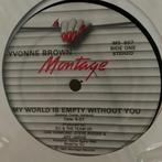 Yvonne Brown ‎– My World Is Empty Without You, Overige genres, Gebruikt, Ophalen of Verzenden, Maxi-single