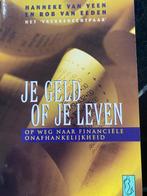 Je geld of je leven, Ophalen, Zo goed als nieuw, Hanneke vVeen Rob vEeden