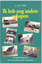 J. van 't Hul Ik heb nog andere schapen, Ophalen of Verzenden