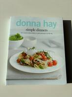Donna Hay Simple Dinners Kookboek - Nooit gebruikt, Hoofdgerechten, Nieuw, Ophalen of Verzenden, Europa