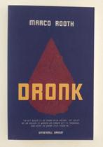 Rooth, Marco - Dronk, Ophalen of Verzenden, Gelezen