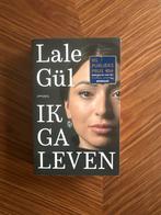 Ik ga leven - Lale Gül, Ophalen of Verzenden, Gelezen, Nederland