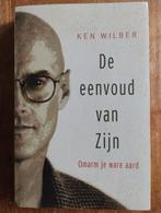 De Eenvoud van Zijn - Ken Wilber, Boeken, Achtergrond en Informatie, Spiritualiteit algemeen, Ophalen of Verzenden, Ken Wilber