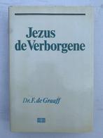 F. de Graaff – Jezus de Verborgene (2 delen), Ophalen of Verzenden, Zo goed als nieuw, Christendom | Protestants