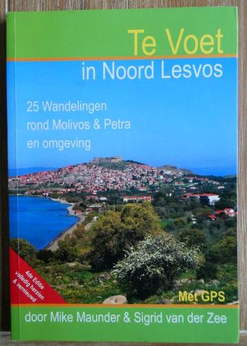 Te voet in Noord Lesvos - 25 wandelingen Molivos  Petra beschikbaar voor biedingen