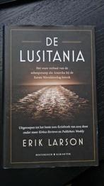 Erik Larson - De Lusitania, Ophalen of Verzenden, Zo goed als nieuw, Erik Larson
