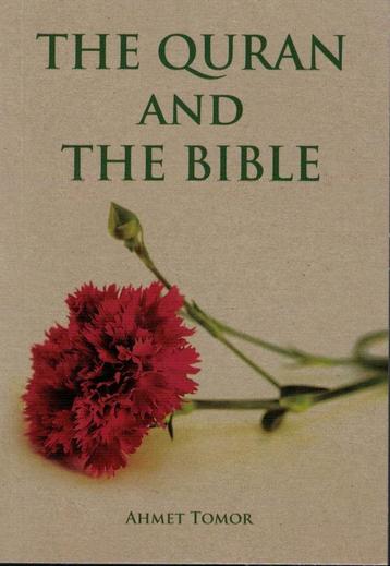 Ahmet Tomor, The quran and the bible. beschikbaar voor biedingen