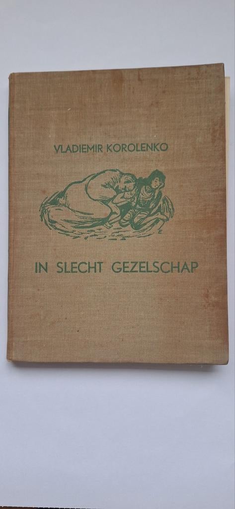 In Slecht Gezelschap - Vladiemir Korolenko (1937), Ophalen of Verzenden, Gelezen, Vladiemir Korolenko, Nederland