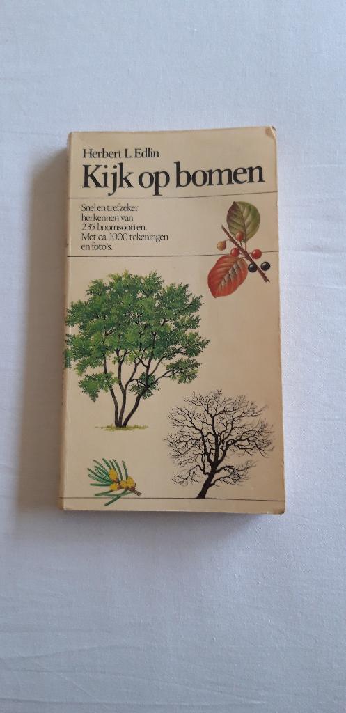 Kijk op bomen van Herbert L. Edlin, Ophalen of Verzenden, Bloemen, Planten en Bomen