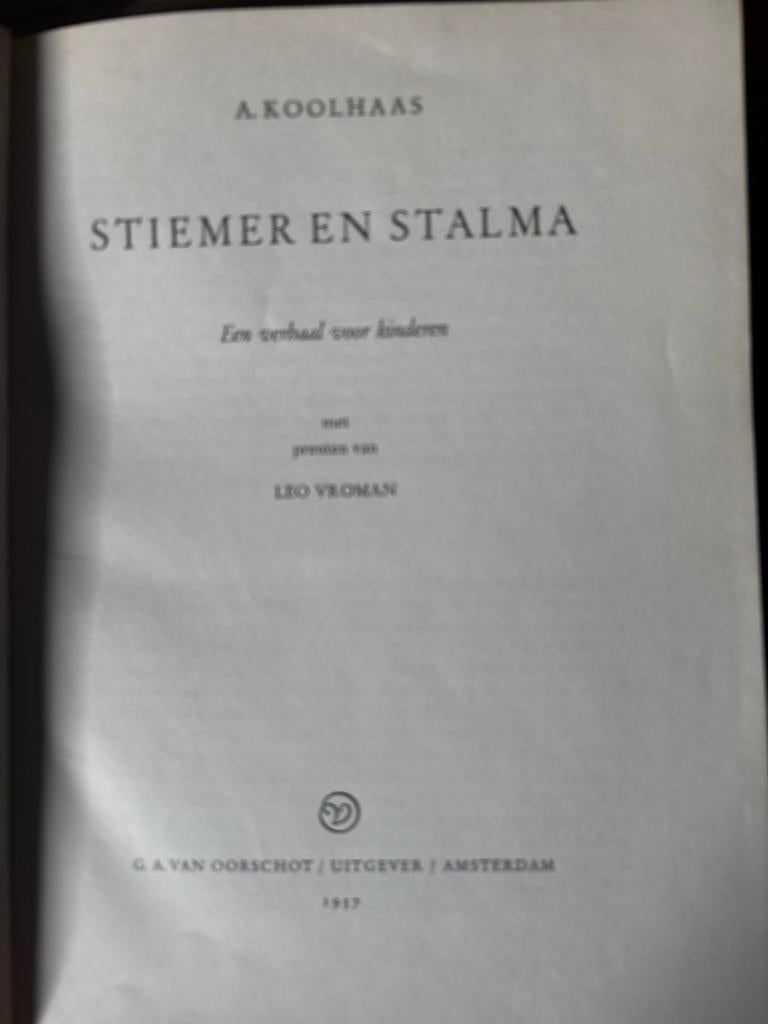 Stiemer en Stalma - Anton Koolhaas & Leo Vroman (1957), Verzenden, Gelezen, Nederland