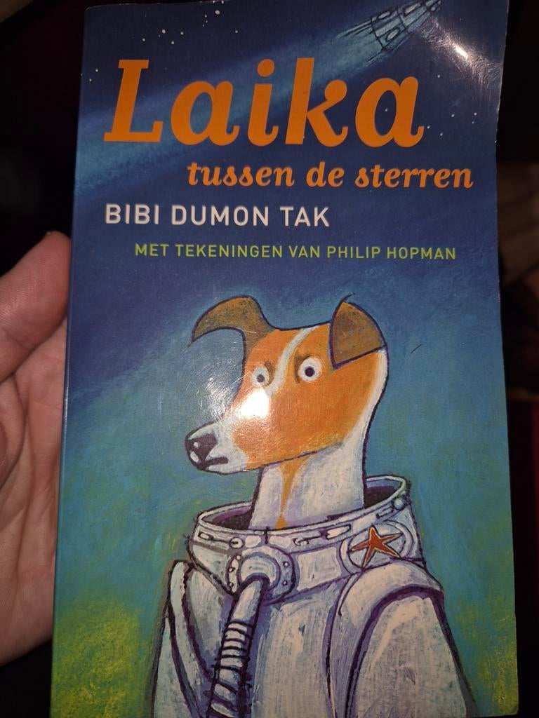 Laika tussen de sterren - Bibi Dumon Tak, Ophalen of Verzenden, Gelezen, Bibi Dumon Tak, Fictie algemeen