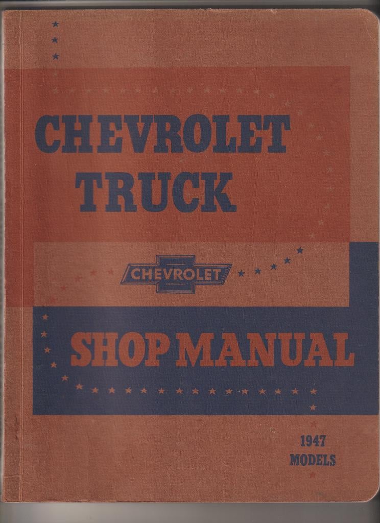 CHEVROLET TRUCK 1947 SHOPMANUAL, Ophalen of Verzenden