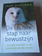 De laatste stap naar bewustzijn - Jaap Hiddinga, Boeken, Ophalen of Verzenden