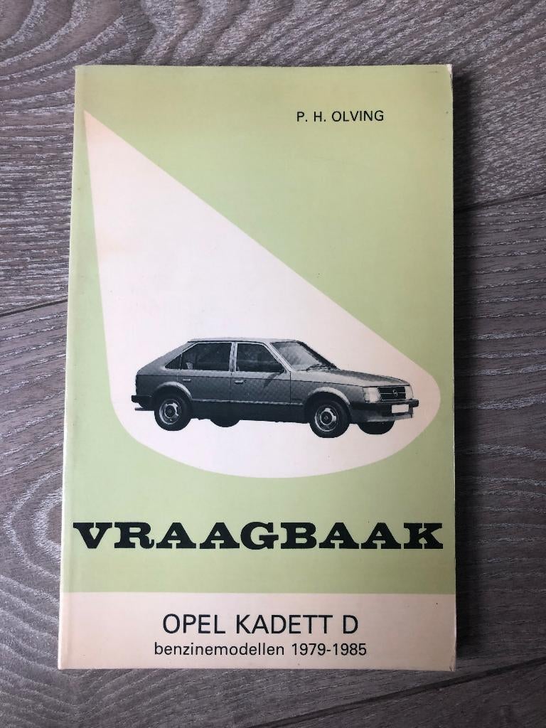 Vraagbaak Opel Kadett D Benzinemodellen 1979-1985, Ophalen of Verzenden