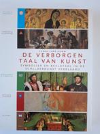 De verborgen taal kunst, symboliek & beeldtaal schilderkunst, Boeken, Ophalen of Verzenden, Zo goed als nieuw, Schilder- en Tekenkunst