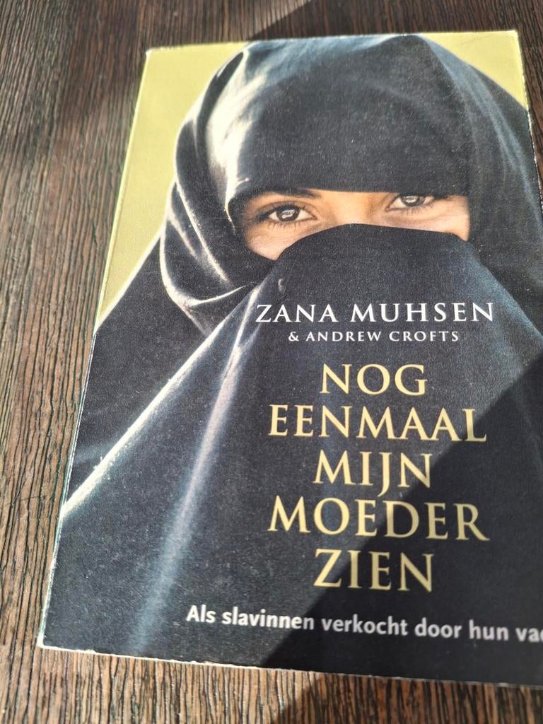 Nog Eenmaal Mijn Moeder Zien - Zana Muhsen, Ophalen of Verzenden, Gelezen, Zana Muhsen & Andrew Crofts, Europa overig