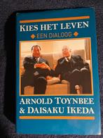 Boek: Kies het leven – Arnold Toynbee Daisaku Ikeda., Boeken, Ophalen of Verzenden, Zo goed als nieuw, Arnold Toynbee  & Daisaku Ikeda.