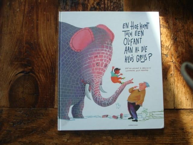 kleuter.07(730) en hoe komt toch een olifant aan al die, Ophalen of Verzenden, Zo goed als nieuw, Fictie algemeen