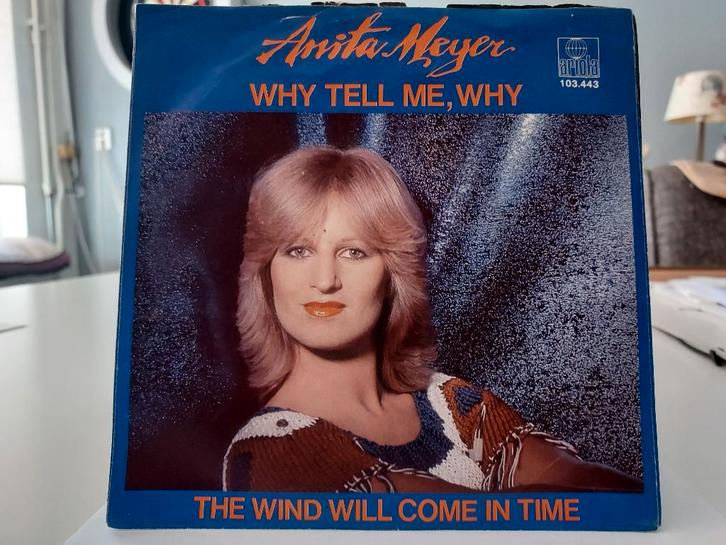 7" Single Anita Meyer - Why Tell Me, Why / The Wind Will Com, Cd's en Dvd's, Vinyl Singles, Gebruikt, Single, Pop, 7 inch, Ophalen of Verzenden