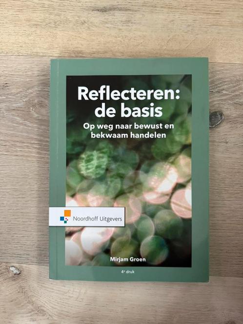 Mirjam Groen - Reflecteren de basis, Boeken, Studieboeken en Cursussen, Zo goed als nieuw, HBO, Alpha, Ophalen of Verzenden