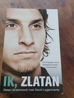 Zlatan Ibrahimovic - Ik, Zlatan, Boeken, Biografieën, Ophalen of Verzenden, Zo goed als nieuw, Zlatan Ibrahimovic