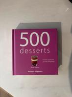Kookboek: 500 Desserts, Ophalen of Verzenden, Zo goed als nieuw, Europa, Taart, Gebak en Desserts