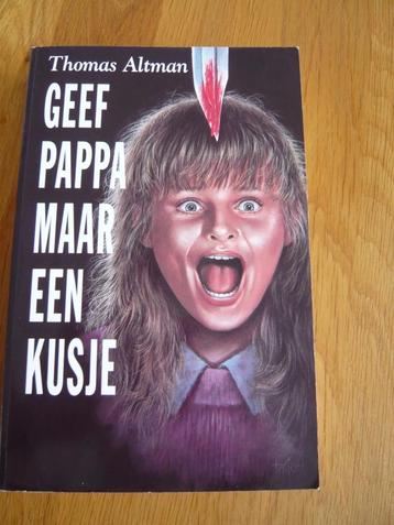 Geef papa maar een kusje van Thomas Altman beschikbaar voor biedingen