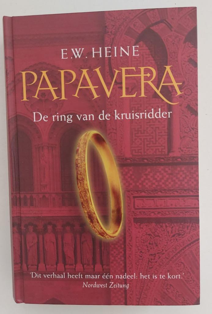 Papavera, De ring van de kruisridder. E.W. Heine, Boeken, Kinderboeken | Jeugd | 13 jaar en ouder, Zo goed als nieuw, Fictie, Ophalen of Verzenden