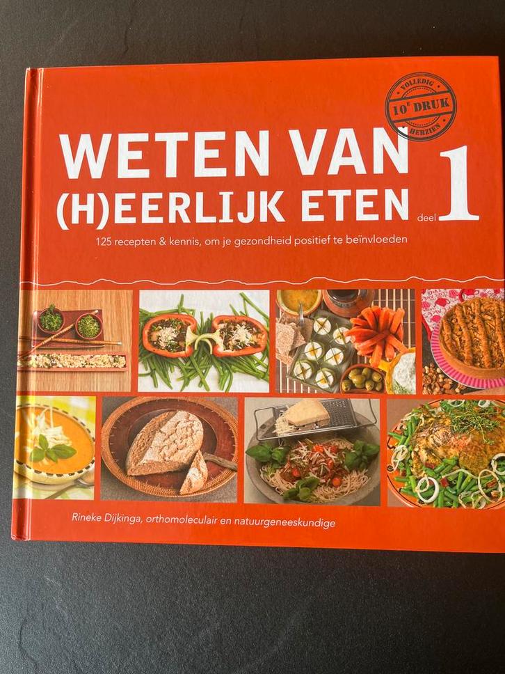 Weten van (h)eerlijk eten deel 1 - Rinke Dijkinga, Boeken, Kookboeken, Zo goed als nieuw, Hoofdgerechten, Nederland en België
