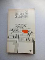 De Kellner en de Levenden - Simon Vestdijk, Ophalen of Verzenden, Gelezen