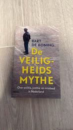 Bart de Koning - De veiligheidsmythe, Bart de Koning, Maatschappij en Samenleving, Nieuw, Ophalen of Verzenden