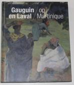 Gauguin en Laval op Martinique  133372, Boeken, Ophalen of Verzenden, Zo goed als nieuw, Schilder- en Tekenkunst