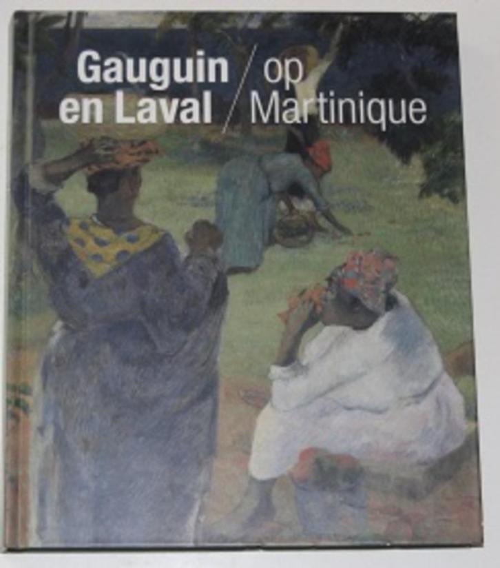 Gauguin en Laval op Martinique  133372, Boeken, Kunst en Cultuur | Beeldend, Zo goed als nieuw, Schilder- en Tekenkunst, Ophalen of Verzenden