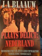 J.A. Blaauw - Plaats delict : Nederland, Ophalen of Verzenden, Zo goed als nieuw, J.A. Blaauw